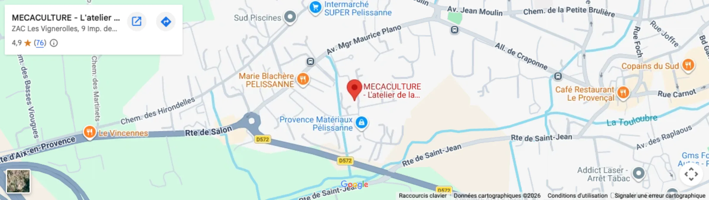 Capture du plan Google Maps : l'atelier Mecaculture, ZAC Les Vignerolles, 9 impasse des Glycines à Pélissanne, au bord de la D 572, près de Provence Matériaux